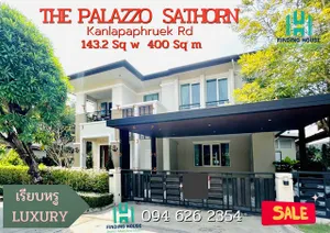 ขายบ้านเดี่ยว The Palazzo Sathorn 4นอน 4น้ำ ฮวงจุ้ยดี เฟอร์นิเจอร์ทั้งหลัง จอมทอง กรุงเทพ