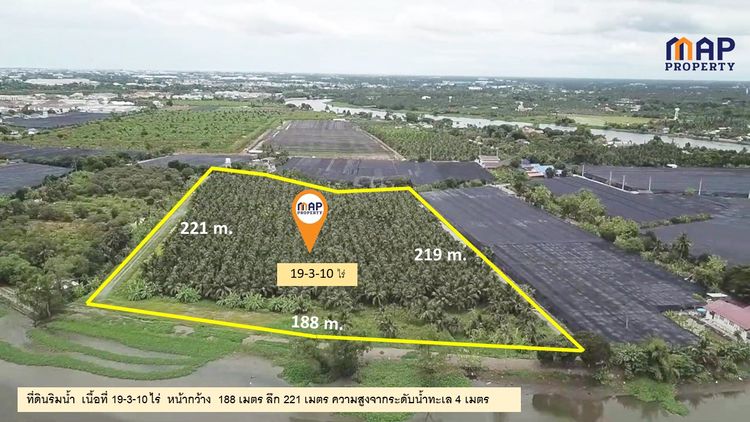 ที่ดินแปลงสวย ริมแม่น้ำท่าจีน เนื้อที่ 19-3-10  ไร่, ภาพที่ 4